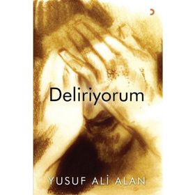 Deliriyorum / Yusuf Ali Alan