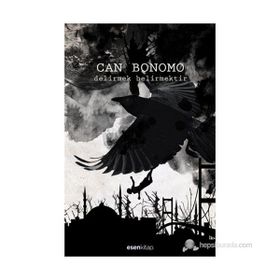 Delirmek Belirmektir - Can Bonomo