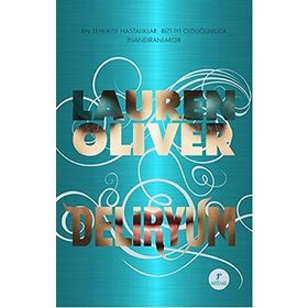 Deliryum - Lauren Oliver