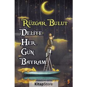 Deliye Her Gün Bayram - Rüzgar Bulut