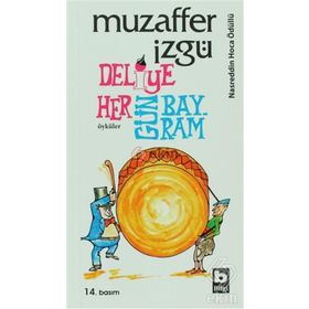 Deliye Hergün Bayram - Muzaffer İzgü