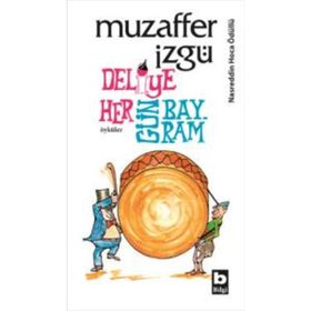 Deliye Hergün Bayram - Muzaffer İzgü