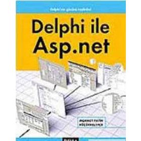 DELPHI İLE ASP.NET - MEHMET FATIH KÜÇÜKKELEPÇE