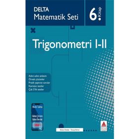 Delta Kültür Yayınevi Matematik Seti 6 Trigonometri I - II