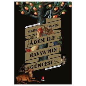 Âdem İle Havva'nın Güncesi Ve Seçme Öyküler Mark Twain