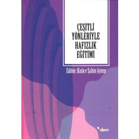 Dem Yayınları Çeşitli Yönleriyle Hafızlık Eğitimi