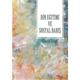 Dem Yayınları Din Eğitimi ve Sosyal Barış