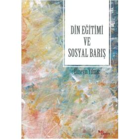 Dem Yayınları Din Eğitimi ve Sosyal Barış