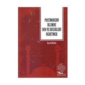 Dem Yayınları Postmodern İklimde Din ve Değerleri Öğretmek