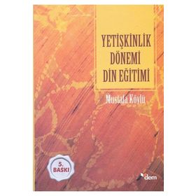 Dem Yayınları Yetişkinlik Dönemi Din Eğitimi