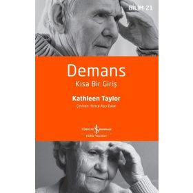 Demans Kısa Bir Giriş İş Bankası Kültür Yayınları