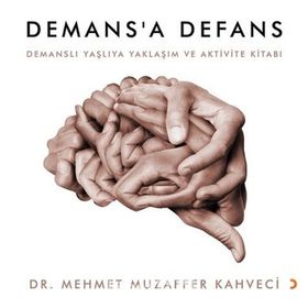 Demans'a Defans - Mehmet Muzaffer Kahveci