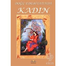 Demavend Yayınları Doğu Edebiyatında Kadın - Kolektif 365315