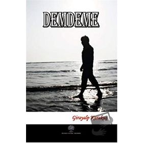 Demdeme - Girayalp Karakuş