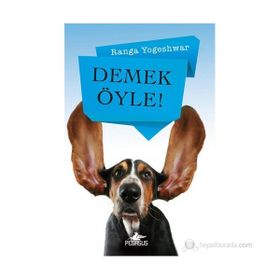 Demek Öyle - Ranga Yogeshwar
