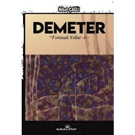 Demeter Fırtınalı Yıllar 1 Nihat Çağlı