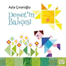DEMET'IN BAHÇESİ - AYLA ÇINAROĞLU