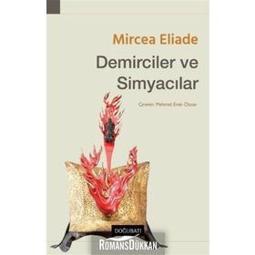 Demiciler ve Simyacılar - Mircae Eliade