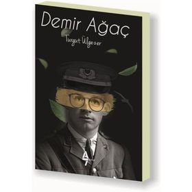 Demir Ağaç - Turgut Ülgezer