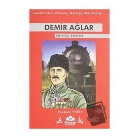 Demir Ağlar - Hasan Yiğit