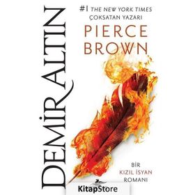 Demir Altın (Kızıl İsyan – 4) - Pierce Brown