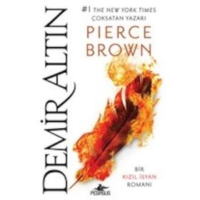 Demir Altın (Kızıl İsyan – 4) - Pierce Brown