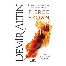 Demir Altın - Kızıl İsyan Serisi 4 - Pierce Brown
