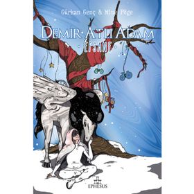 Demir Atlı Adam - 3 Efsane - Gürkan Genç - Mine Pöge