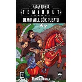 Demir Atlı Gök Pusatlı - Temirkut 1 - Hasan Erimez