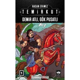 Demir Atlı Gök Pusatlı - Temirkut 1 - Hasan Erimez