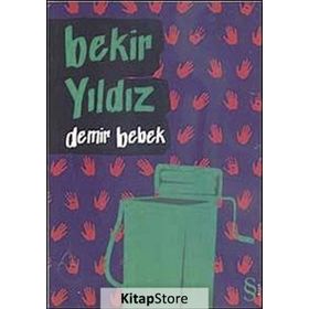 DEMIR BEBEK - BEKIR YILDIZ (ISBN:9789752897113)