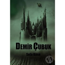 Demir Çubuk - Sefa Köse