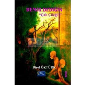Demir Dediğin - Çalı Çileği 2 - Birol Öztürk