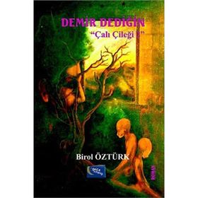 Demir Dediğin - Çalı Çileği 2 - Birol Öztürk