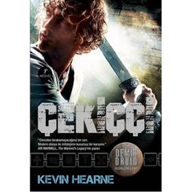 DEMIR DRUID GÜNLÜKLERI 3 - ÇEKIÇÇI - KEVIN HEARNE