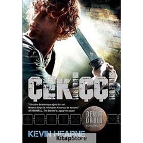 DEMIR DRUID GÜNLÜKLERI 3 - ÇEKIÇÇI - KEVIN HEARNE