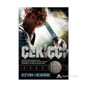 DEMIR DRUID GÜNLÜKLERI 3 - ÇEKIÇÇI - KEVIN HEARNE