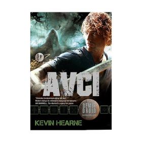 Demir Druid Günlükleri Avcı - Kevin Hearne