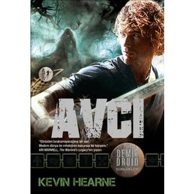 Demir Druid Günlükleri Avcı - Kevin Hearne