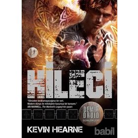 Demir Druid Günlükleri Hileci - Kevin Hearne