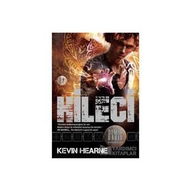 Demir Druid Günlükleri Hileci - Kevin Hearne