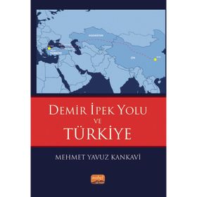 Demir İpek Yolu ve Türkiye Nobel Bilimsel Eserler