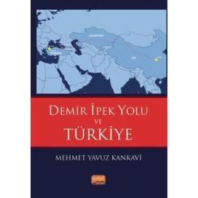 Demir İpek Yolu ve Türkiye Nobel Bilimsel Eserler