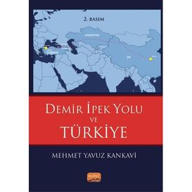 Demir İpek Yolu ve Türkiye Nobel Bilimsel Eserler