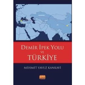 Demir İpek Yolu ve Türkiye Nobel Bilimsel Eserler