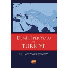 Demir İpek Yolu ve Türkiye Nobel Bilimsel Eserler