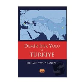 Demir İpek Yolu ve Türkiye Nobel Bilimsel Eserler