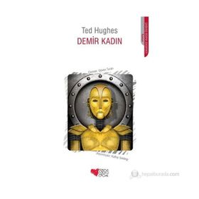 DEMIR KADIN - TED HUGHES