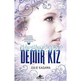 Demir Kız - Julie Kagawa