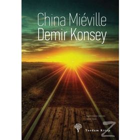 Demir Konsey - China Mieville